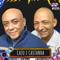 CAJU E CASTANHA - AMPLIFICA #126