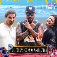 DE FÉRIAS COM O AMPLIFICA - DIA 2