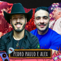 PEDRO PAULO E ALEX (PRECURSORES DO AGRONEJO) - AMPLIFICA #244