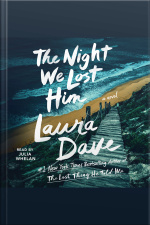The Night We Lost Him