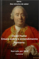 Série : Dez minutos de saber - Ensaio sobre o entendimento humano.