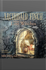 Archibald Finch And The Lost Witches