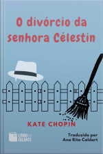 O divórcio da senhora Célestin