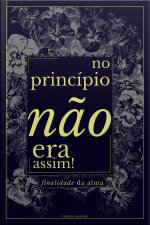 No Princípio Não Era Assim