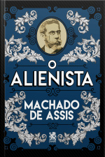 O Alienista