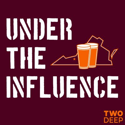 Two Deep: Hokies Under The Influence
