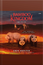Bamboo Kingdom #6: Fire And Ash