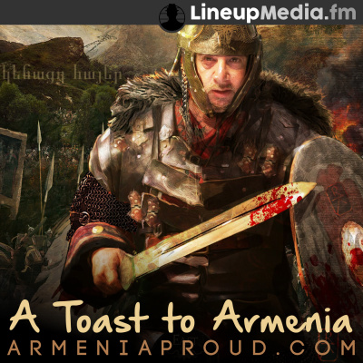 Armenia Proud - A Toast To Armenia