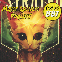 Major Spoilers Podcast #881: Strayed Volume 1