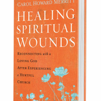 Interview with Carol Howard Merritt, Author of Healing Spiritual Wounds
