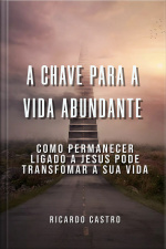 A chave para a vida abundante