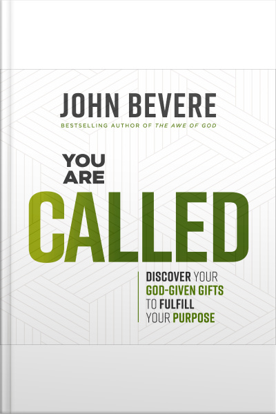 You Are Called: Discover Your God-given Gifts To Fulfill Your Purpose