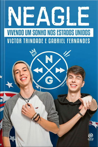 Neagle: vivendo um sonho nos Estados Unidos