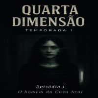 T1:E1 - O homem da Casa Azul