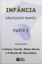 Infância - parte 5
