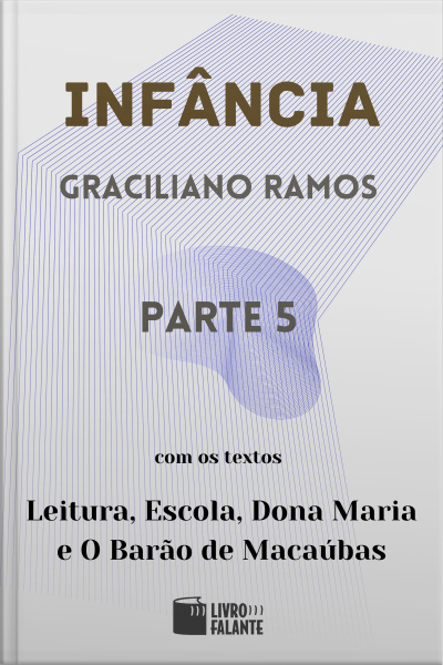 Infância - parte 5