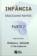 Infância - parte 7
