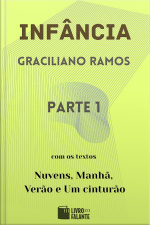 Infância - parte 1