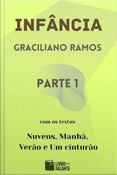 Infância - parte 1