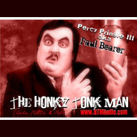 Honky Tonk Man Shake Rattle  Roll New Jack Paul Bearer