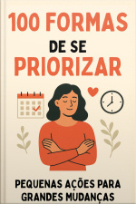 100 Formas de se Priorizar