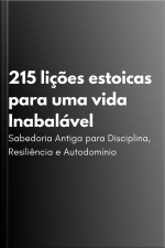 215 frases estóicas para uma vida inabalável
