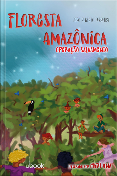 Floresta Amazônica: operação salvamento