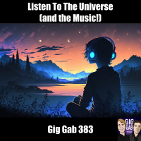 Listen To The Universe (and The Music)