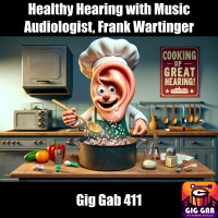 Healthy Hearing with Music Audiologist, Frank Wartinger