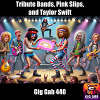 Tribute Bands, Pink Slips, and Taylor Swift
