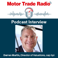 Motor Trade Radio October 2023 used valuations special with Derren Martin, cap hpis Director of Valuations, E64 S9