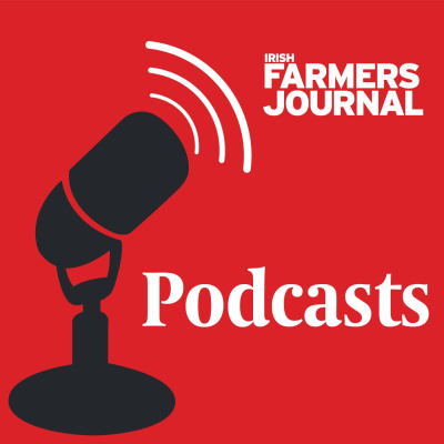 Irish Farmers Journal Weekly Podcast