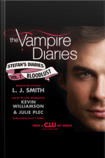 The Vampire Diaries: Stefans Diaries #2: Bloodlust
