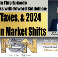 Debt, Taxes,  2024 Election Market Shifts - Ed Siddell #6176