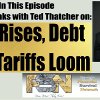 GDP Rises, Debt and Tariffs Loom - Ted Thatcher #6271