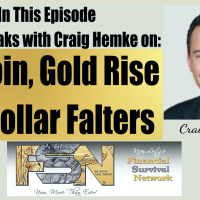 Bitcoin, Gold Rise as Dollar Falters - Craig Hemke #6273