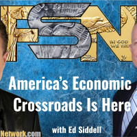 America’s Economic Crossroads Is Here - Ed Siddell #6286