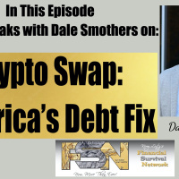 Crypto Swap: America’s Debt Fix - Dale Smothers #6264