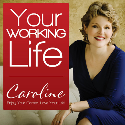 Your Working Life With Caroline Dowd-higgins