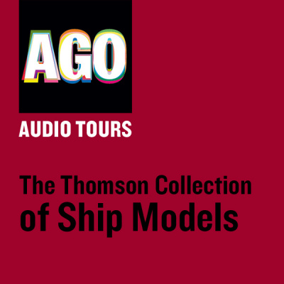 The Thomson Collection Of Ship Models Audio Tour