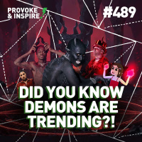 Episode 489: Did You Know Demons Are Trending?!