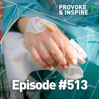 Episode 513: What If God Doesnt Want to Heal Me?