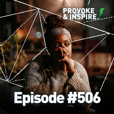 Provoke  Inspire Podcast