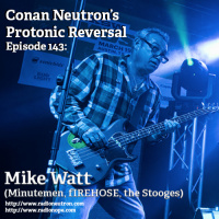 Ep143: Mike Watt (Minutemen, fIREHOSE, The Stooges)