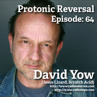 Ep064: David Yow (Jesus Lizard, Scratch Acid)