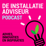 De Installatie Adviseur Podcast