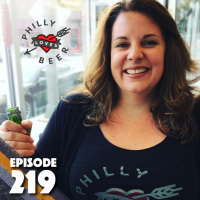 219: Philly Loves Beer (or You Had Me at Swill)