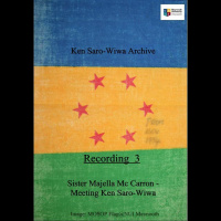Podcast 3 Sister Majella McCarron – Meeting Ken Saro Wiwa