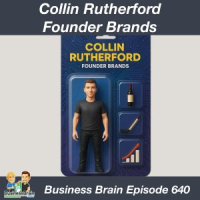 Collin Rutherford of Founder Brands