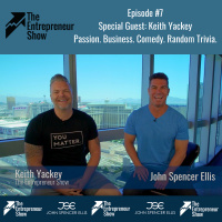 PASSION. BUSINESS. COMEDY. RANDOM TRIVIA. with Keith Yackey